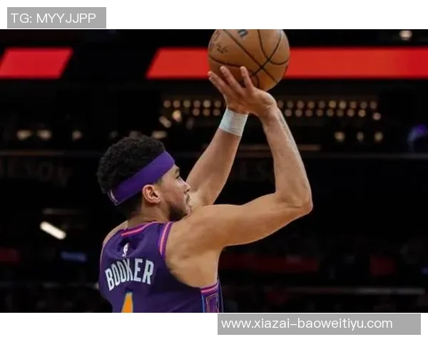 布克半场表现分析：进攻欲望强烈却命中率低贡献15分4板3助正负值高达22